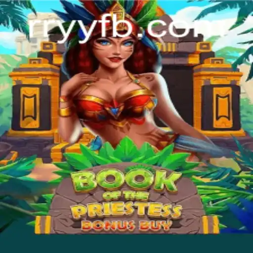 Exploring the Enigmatic World of BookOfThePriestess: A Deep Dive into the Game by RRYY.COM