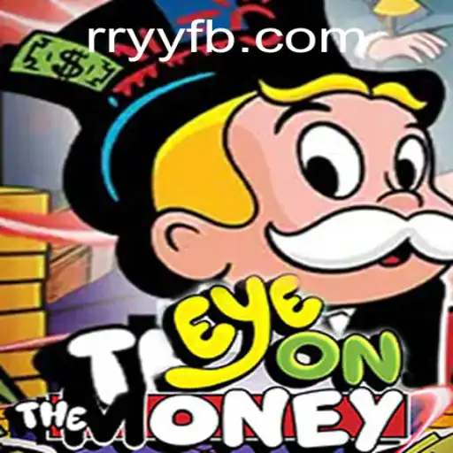 Discover the Exciting World of EyeOnTheMoney: A Game of Strategy and Wit