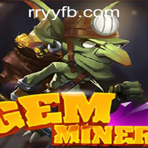 GemMiner: Unearthing Adventures and Exciting Gameplay