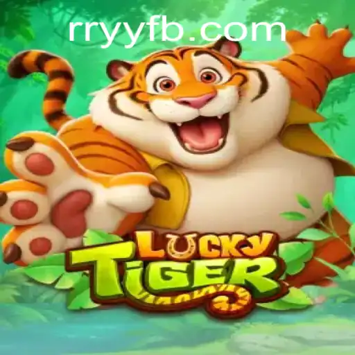 LuckyTiger: An Exciting Adventure with RRYY.COM